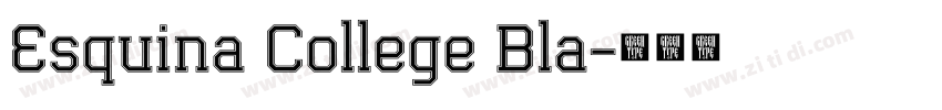Esquina College Bla字体转换